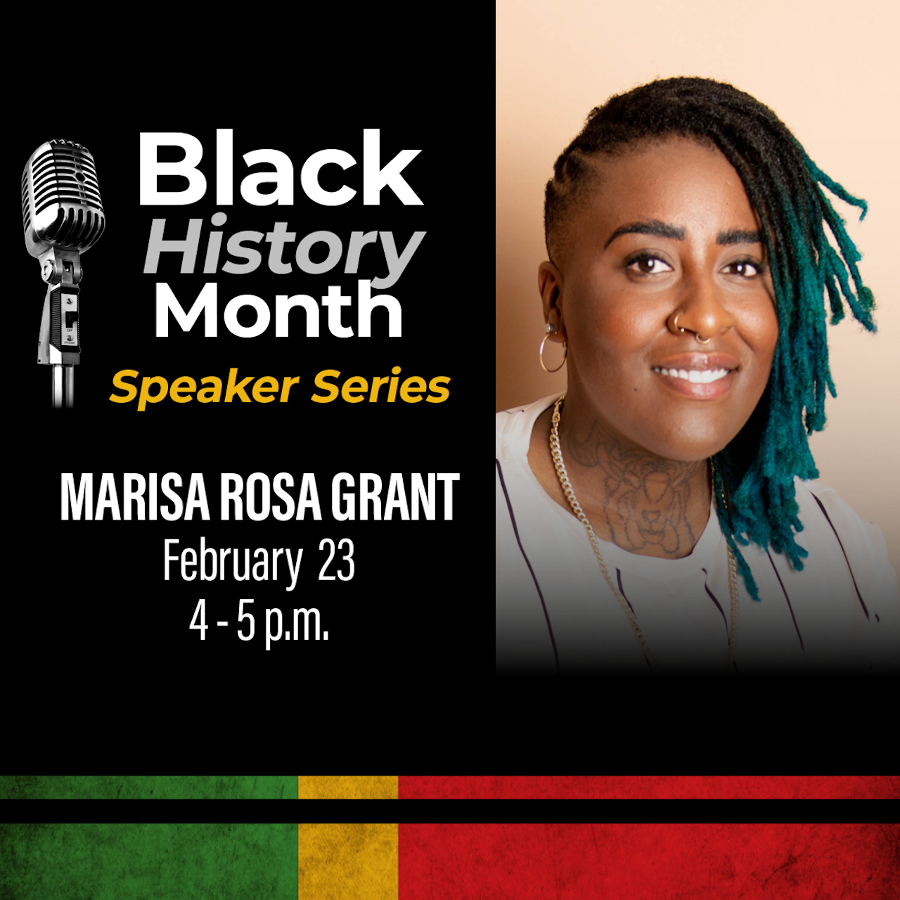Poster of Black History Month Speaker Series featuring headshot of Marisa Rosa Grant